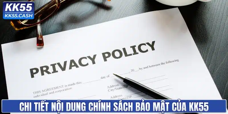Khám phá chi tiết chính sách bảo mật của KK55